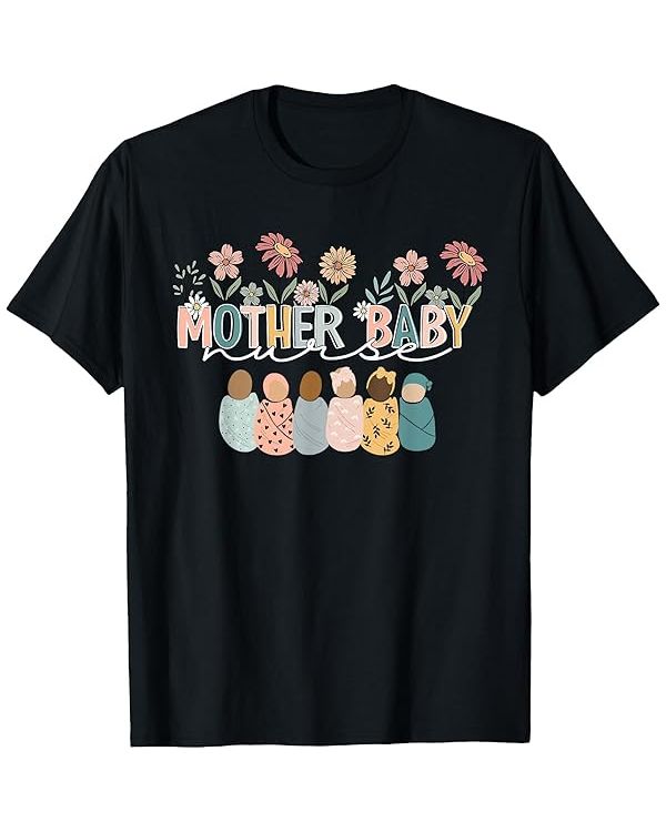 Birthday Mother Baby Nurse T Shirt